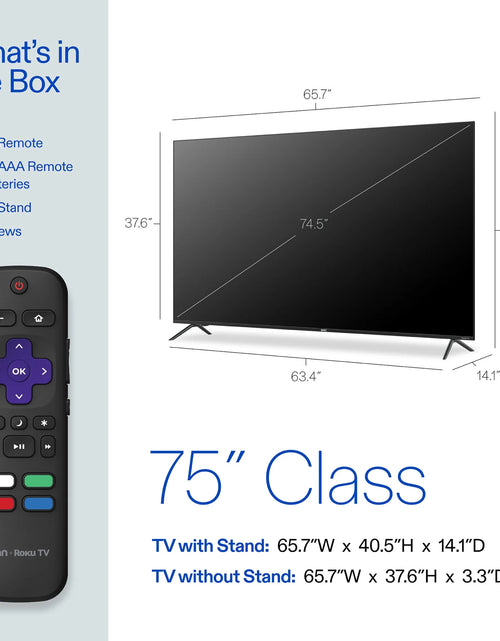 Load image into Gallery viewer, 75” Class 4K UHD Roku Smart Television, 100044717
